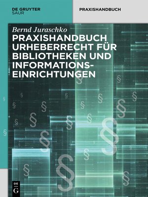 cover image of Praxishandbuch Urheberrecht für Bibliotheken und Informationseinrichtungen